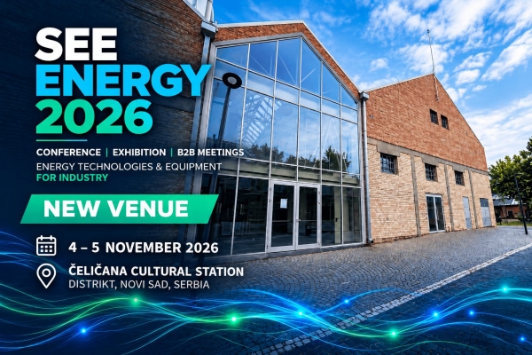 SEE ENERGY 2026 at Čeličana: Energy Conference in Novi Sad